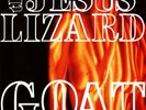 The Jesus Lizard - Goat [Remastered] [Bonus Tracks] [Deluxe Edition] [New Vinyl]
