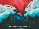 The Vintage Caravan - Gateways [New Vinyl] UK - Import