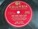 Gene Autry - COLUMBIA 20377 - Here Comes Santa Claus