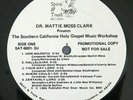 Dr. Mattie Moss Clark SOUTHERN CALIFORNIA HOLY GOSPEL MUSIC WORKSHOP 2-lp promo