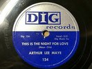 Arthur Lee Maye & The Crowns 78 This Is The Night For Love / Honey Honey on Dig