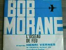 TRES RARE 25 CM BOB MORANE L'Oiseau .. HENRI VERNES B.D Marabout Junior Aventure