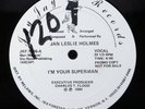 JAN LESLIE HOLMES I'm Your Superman JAY JAY 12
