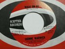 Nos Soul 45- DIONNE WARWICK  WALK ON BY/ANY OLD TIME OF DAY **NM** Top COpy