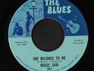 MAGIC SAM: Out Of Bad Luck / She Belongs To Me 45 Blues & R&B