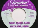 FLOYD DAKIL COMBO rare Dance Franny Dance garage rocker EX 45 LISTEN