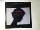 Bill Evans Trio Waltz for Debby U.S. Stereo Vinyl 62’ Pressing