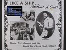 PASTOR T. L. BARRETT & YOUTH FOR CHRIST CHOIR: Like A Ship (without A Sail) LP