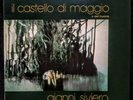 Gianni Siviero ?– Il Castello Di Maggio (O Dell'Illusione), 1976 - Prima stampa