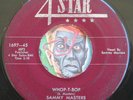 HEAR Sammy Masters 45 Whop-T-Bop/Flat Feet 4 Star rockabilly bopper rocker