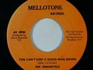 Reggae 45 IMMORTALS You Can't Keep A Good Man Down on Mellotone