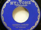 CORSAIRS 45 Goodbye Darling / Rock Lilly Rock HYTONE repro doowop MINT-  c3724