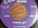DOO WOP 45 NATIVE BOYS Combo 119 DJ Copy LAUGHING LOVE / VALLEY OF LOVERS