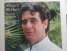 Placido Domingo Always In My Heart LP, Signed /inscribed to R. Goizueta Coke CEO