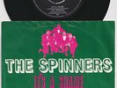 The SPINNERS * It's A Shame * MOTOWN NORTHERN SOUL * 1970 Dutch 45 * Listen