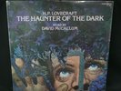 H.P. Lovecraft Haunter of the Dark Read by David McCallum Vinyl LP - New/Sealed