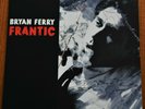 Bryan Ferry – Frantic LP Virgin 7243 8119841 4