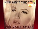 WENDY JAMES Now Ain't The Time For Your Tears 1993 UK Vinyl LP Elvis Costello