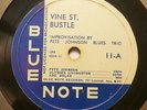 PETE JOHNSON BLUES TRIO Vine St. Bustle/Some Day Blues BLUE NOTE 11 12
