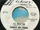 Northern Soul 45 Frankie and Johnny-I'll Hold You-Hickory 1970s Reissue
