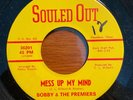 Texas Soul Funk 45 Bobby & The Premiers - Mess Up My Mind HEAR  Souled Out