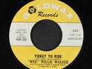 WEE WILLIE WALKER: There Goes My Used To Be / Ticket To Ride 45 (dj, close to M