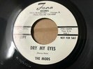 THE MODS rare BLUE EYED NORTHERN SOUL promo 45 DRY MY EYES / Rosalie on Fona VG+