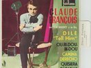 CLAUDE FRANÇOIS - Dile (Tell him) + 3 EP ESPAGNE 1963 LANGUETTE ET POCHETTE