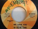 ROLLING STONES We Love You b/w Dandelion BRITISH 45 Edited Vers LONDON 905 Promo
