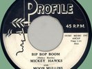 MICKEY HAWKS Bip Bop Boom / Rock and Roll Rhythm 45rpm Profile '58 Sheldon stamp