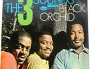 THE THREE SOUNDS / BLACK ORCHID [BLUE NOTE] NEW YORK PRESSING, 1962