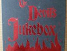 The Devils Jukebox 10 X 7