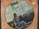 DARK: Dark Round The Edges LP (Italy, ltd edition pic disc reissue)