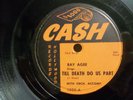 RAY AGEE -78 rpm CASH #1032 - TILL DEATH DO US PART / THE DEVILS ANGELS - MINT-