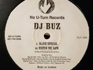 DJ BUZ - SLAVE SPECIAL / WATCH ME NOW - NO U TURN - NUT008 - DARK JUNGLE 1994