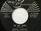 FRANK CHERVAL Be My Girl/It Happened On the Beach POPCORN R&B TEEN 45 *hear*