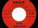HEAR- Rare Country Doo Wop 45 - Larry Nolan (Nolen) - Gloria- Eagle Records #110