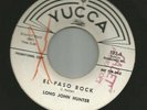 ROCKABILLY R&B bw T.S.INSTROS- LONG JOHN HUNTER - EL PASO ROCK - HEAR 1961 YUCCA