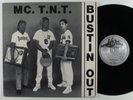 M.C. T.N.T. Bustin Out KING QUALITY random rap 12