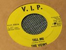 THE VOWS . TELL ME . RARE B SIDE GEM SWEET NORTHERN/HITSVILLE .