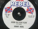 JOHNNY REBEL Reb Rebel 45 #504