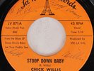 CHICK WILLIS LA VAL RECORDS 871 STOOP DOWN BABY IT AIN’T RIGHT AUTOGRAPHED CLEAN