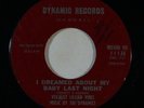 R&B 45 DYNAMICS/LILLIAN VINES I Dreamed About My Baby Last Night on Dynamic VG++