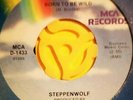 STEPPENWOLF - BORN TO BE WILD / MAGIC CARPET RIDE - USA MCA LABEL 7