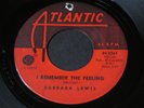 Barbara Lewis   I Remember the Feeling   Atlantic   northern soul 45 HEAR