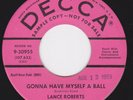 Popcorn Rockabilly 45 - LANCE ROBERTS - Gonna Have Myself A Ball /What Would I