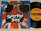 SPITFIRE BOYS RARE ORIG 7