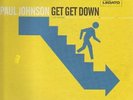 Paul Johnson Get Get Down Vinyl Single 12inch NEAR MINT Legato Records