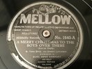 Holiday 78 RPM YORK BROTHERS Merry Christmas to the Boys Over There MELLOW 1640