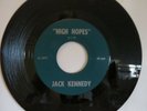 JACK KENNEDY HIGH HOPES / ALL THE WAY - SINATRA FOR JFK  45  2077/78NM CLEAN